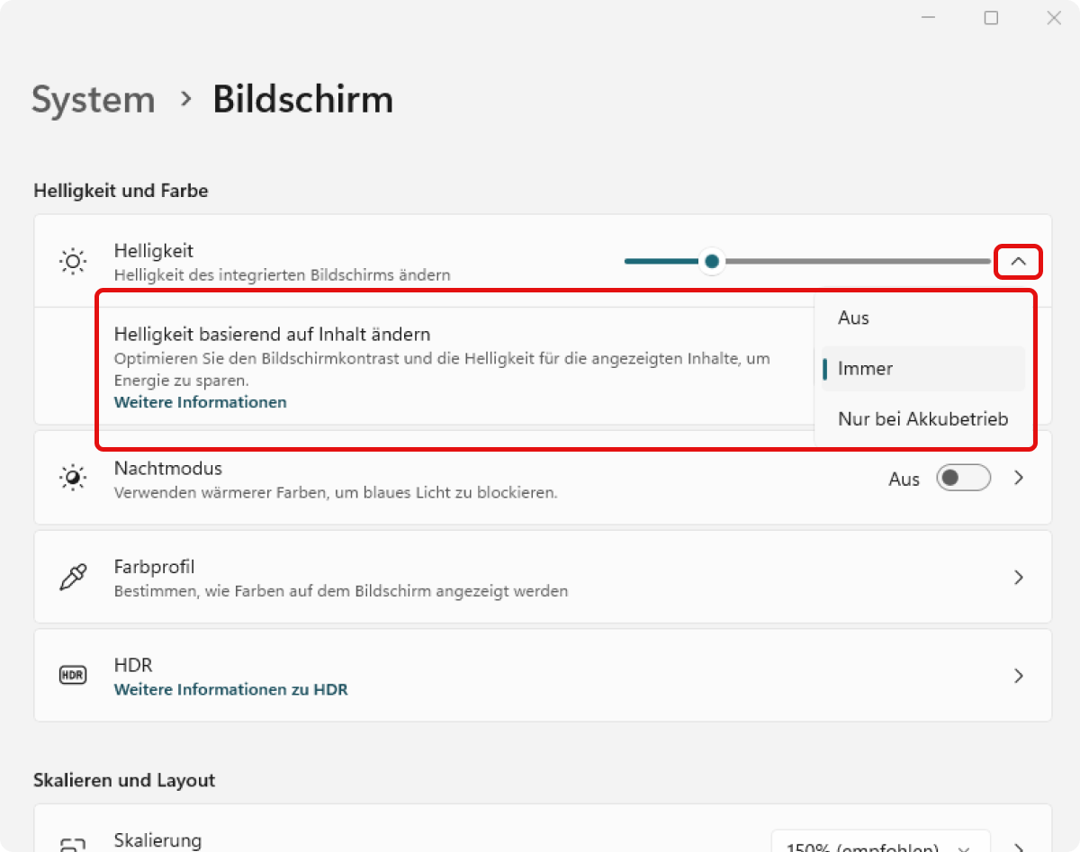Aktiviere die Option Helligkeit je nach Bildschirminhalt ändern (oder eine ähnliche Einstellung), sofern dein Gerät über einen Umgebungslichtsensor verfügt.