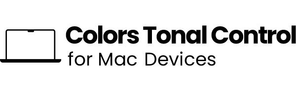 Colors Tonal Control for Mac Devices