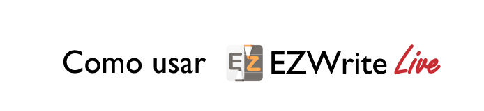 Entenda como usar o EZWrite Live