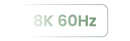 8K 60Hz