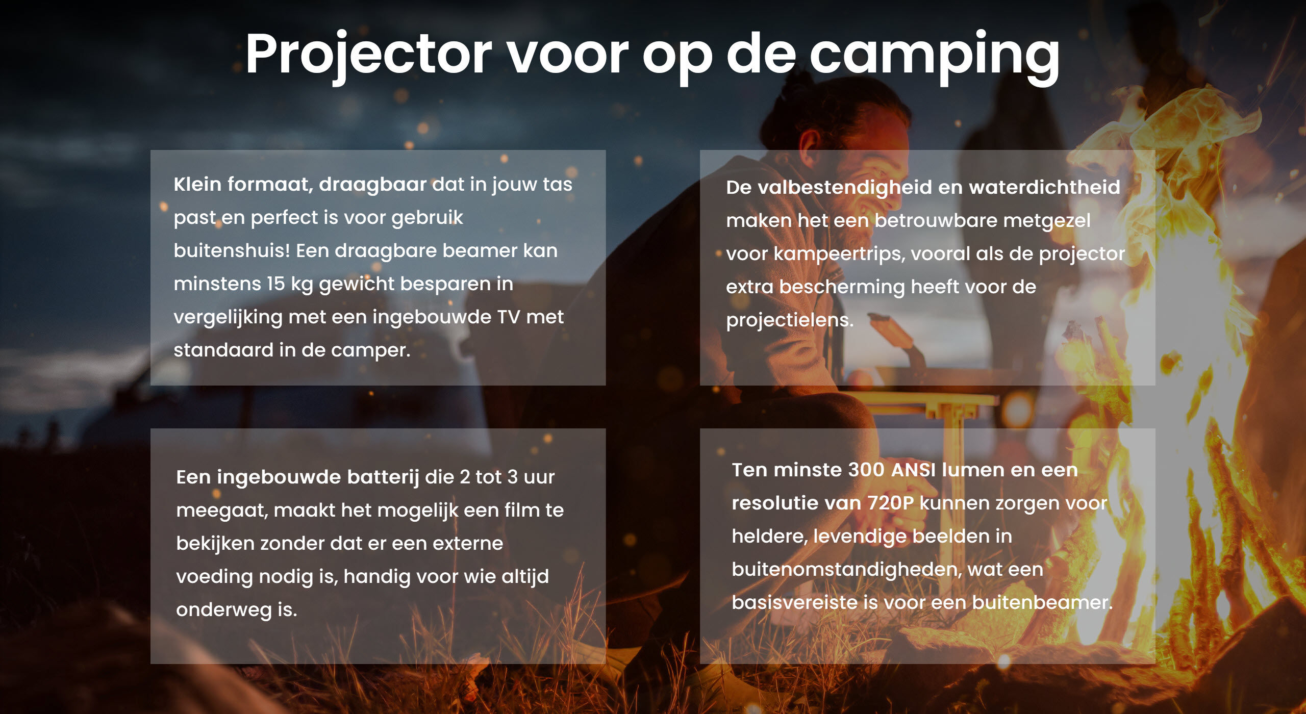 Klein formaat, draagbaar dat in jouw tas past en perfect is voor gebruik buitenshuis! De valbestendigheid en waterdichtheid maken het een betrouwbare metgezel voor kampeertrips. Een ingebouwde batterij die 2 tot 3 uur meegaat. Ten minste 300 ANSI lumen en een resolutie van 720P kunnen zorgen voor heldere.