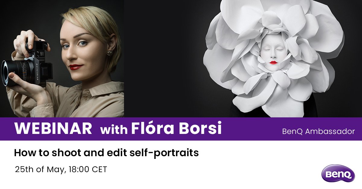 webinar-with-flora-borsi-benq-how-to-shoot-and-edit-self-portraits-may