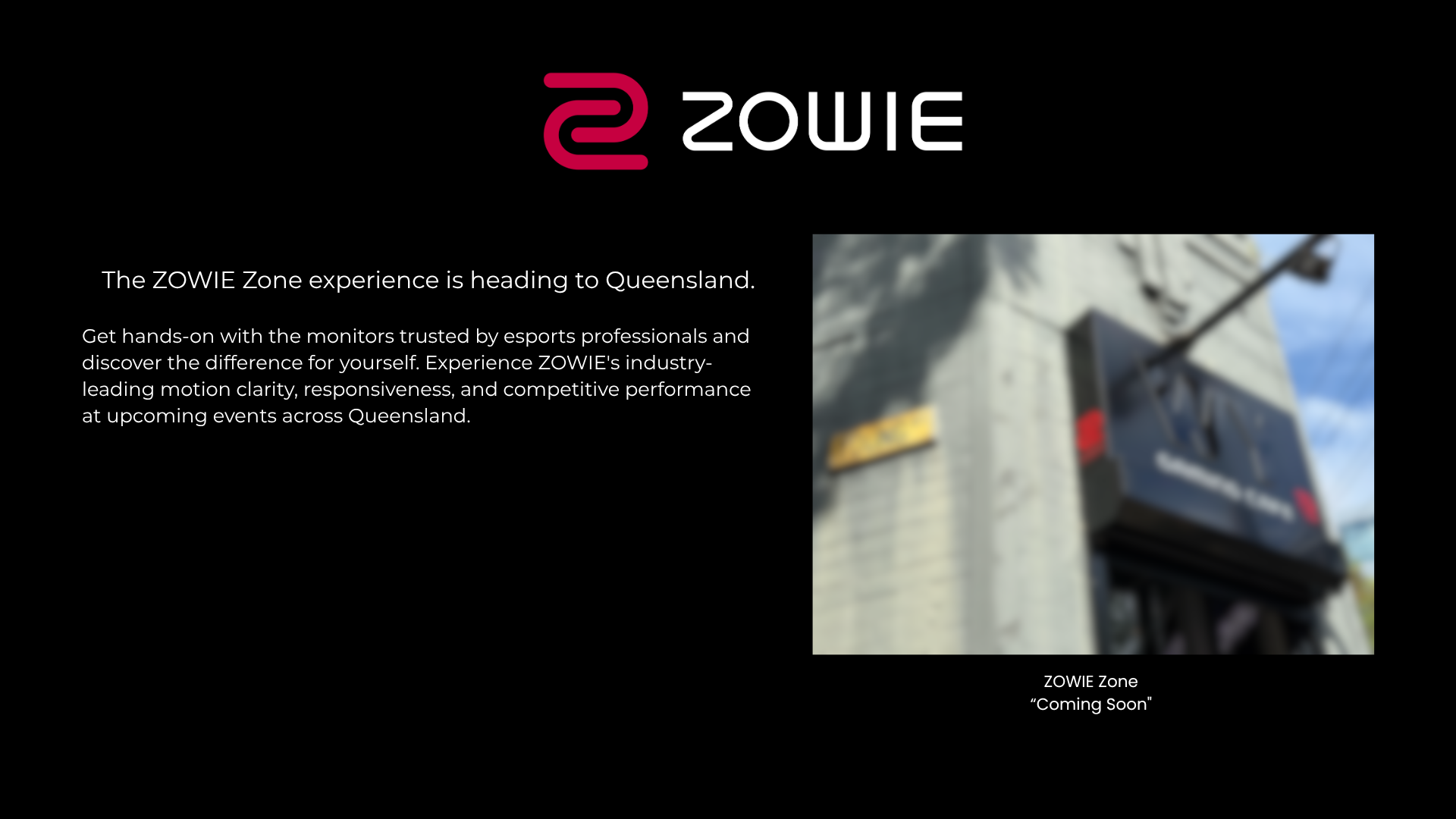 ZOWIE ZONE QLD - 1
