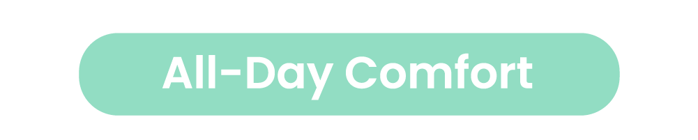 all day comfort