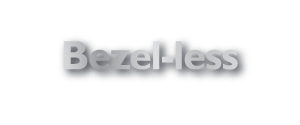 Bezel-less
