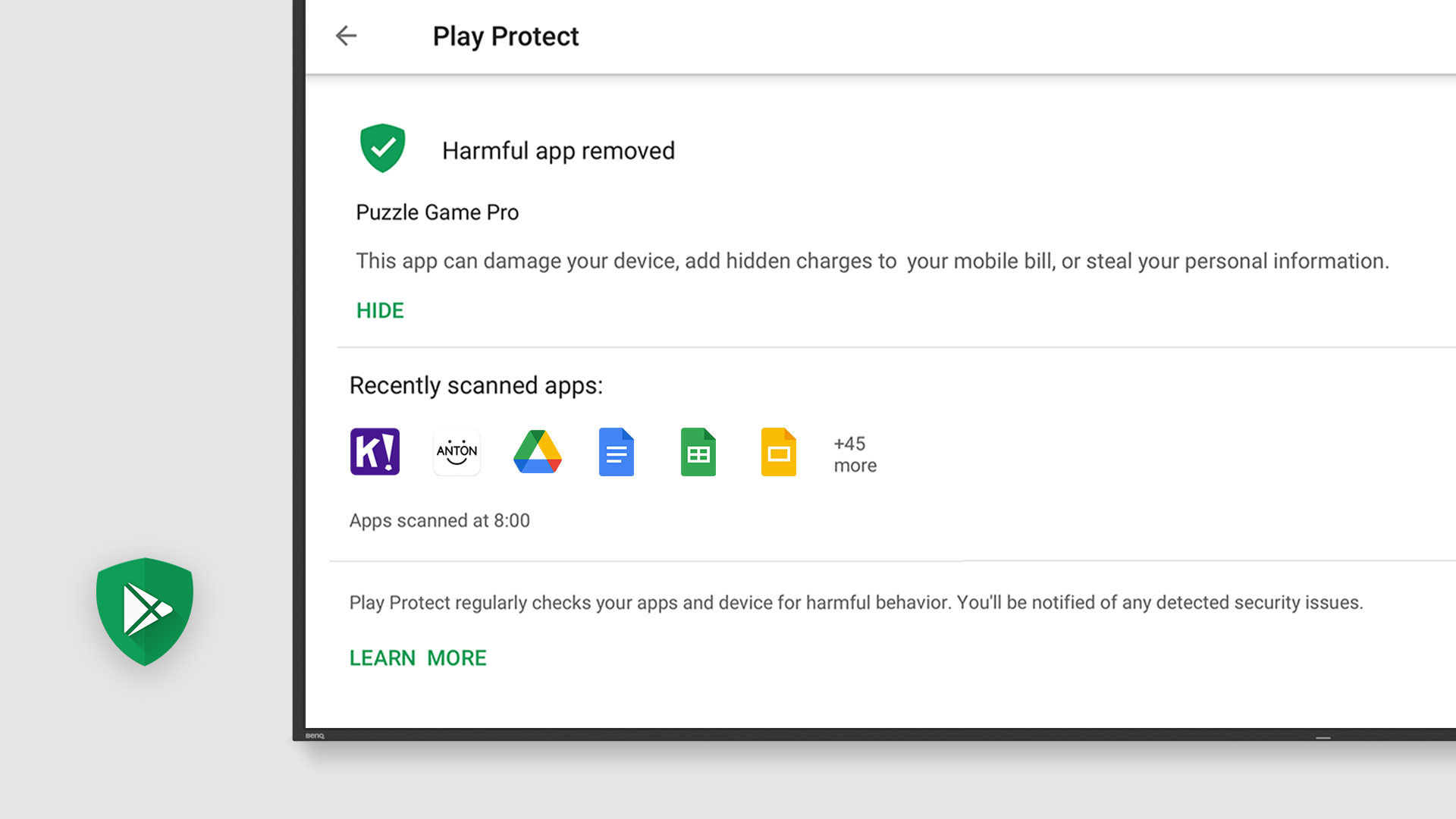 Signage with Google Play Protect, blocking harmful apps from being downloaded and removing any previously installed apps exhibiting malicious behavior for enhanced security.