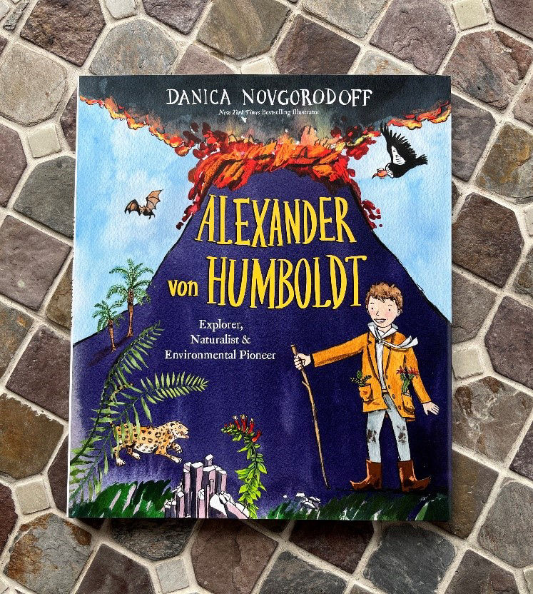 Alexander von Humbodt-- a book of Danica 