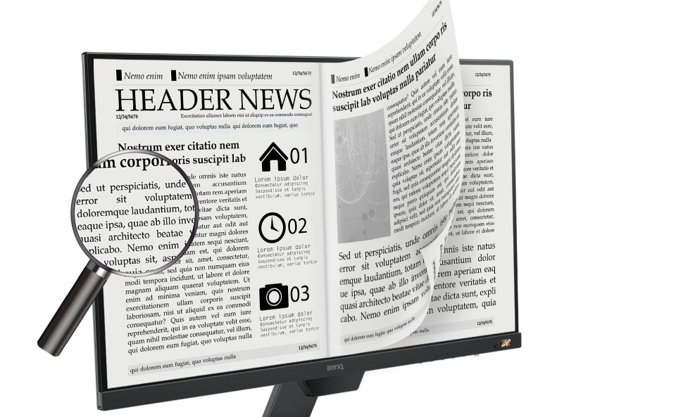 ePaper Mode balances text and background to make long reading sessions easy on the eyes. 