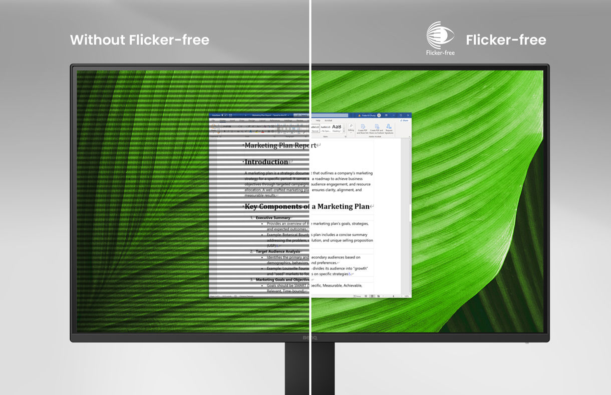 Flicker-Free keeps the screen steady—protects eyes from invisible flicker for all-day comfort.