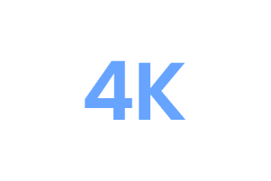4K Ultra High Definition