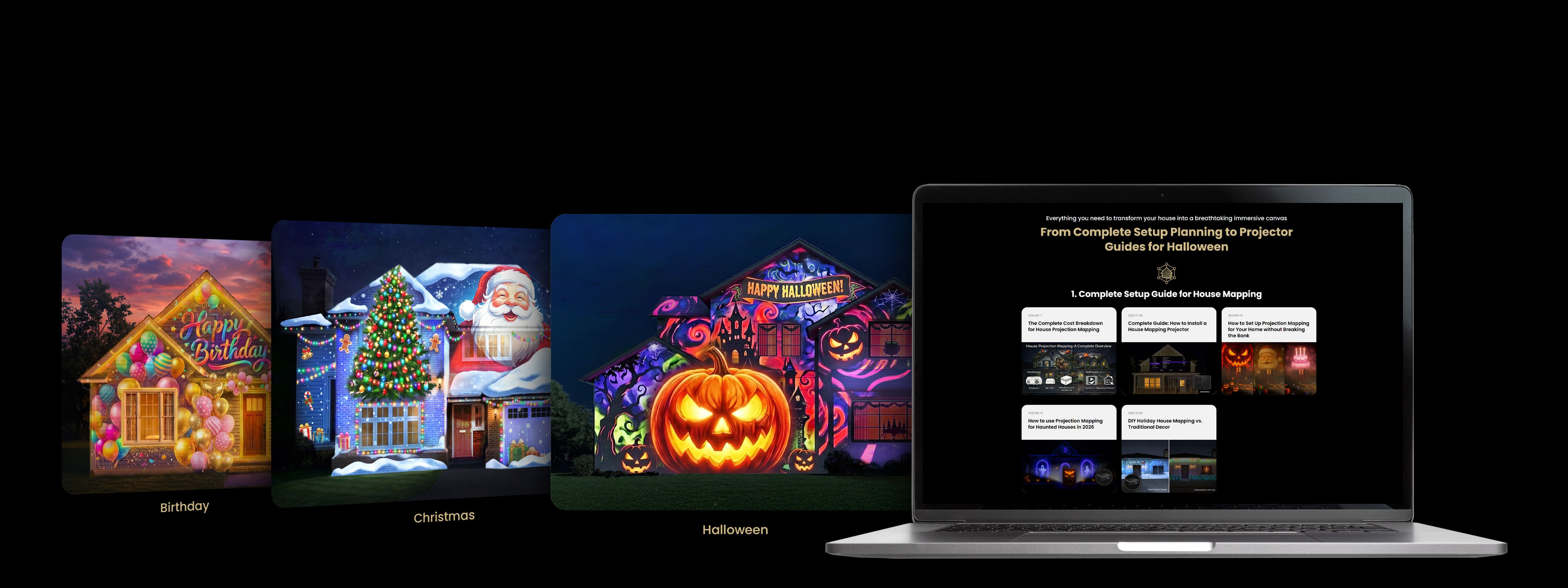Easy setup and everything you need in one place for your Halloween holiday house projection mapping.