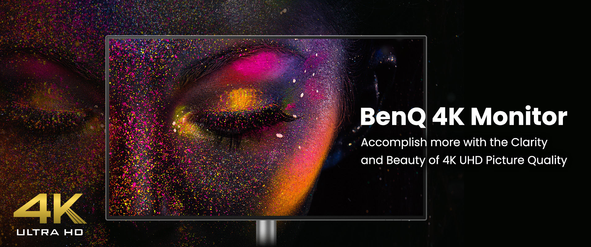 BenQ 4K Monitor accomplish more with the clarity and beauty of 4K UHD