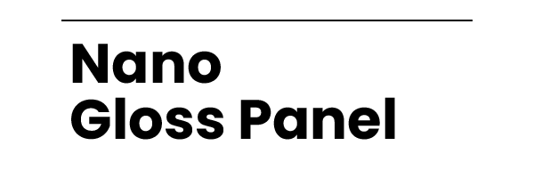Nano Gloss Panel