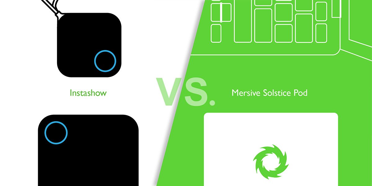 Mersive Solstice vs BenQ InstaShow 