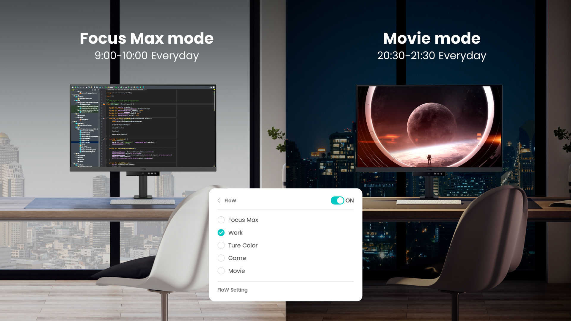 By learning your habits, BenQ RD320UA’s FloW will seamlessly adapt to your needs, transitioning between different scenarios and based on preset schedules to support your busy day.