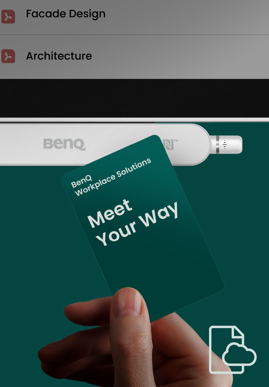 Hand holding an NFC card in front of a BenQ display showing a cloud based project file list, illustrating one tap access to the latest drawings.