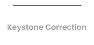 Vertical/ Horizontal Keystone Correction