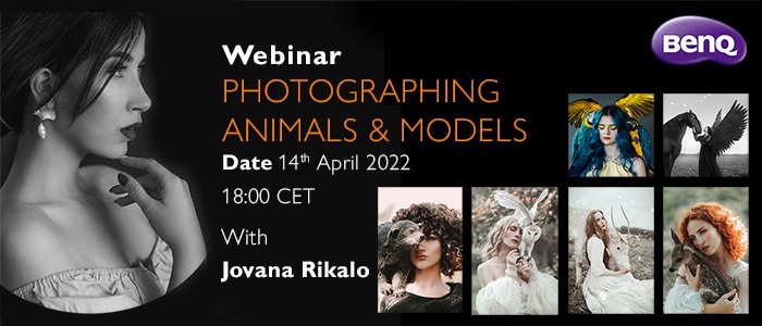 BenQ Webinar with Jovana Rikalo - Photographing Animals with Models - April 2022