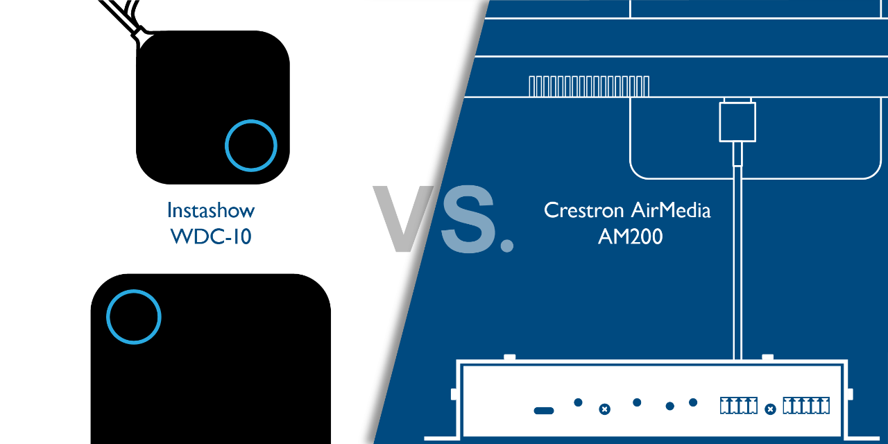 It shows the difference between Instashow WDC-10 and Crestron AirMedia AM200.