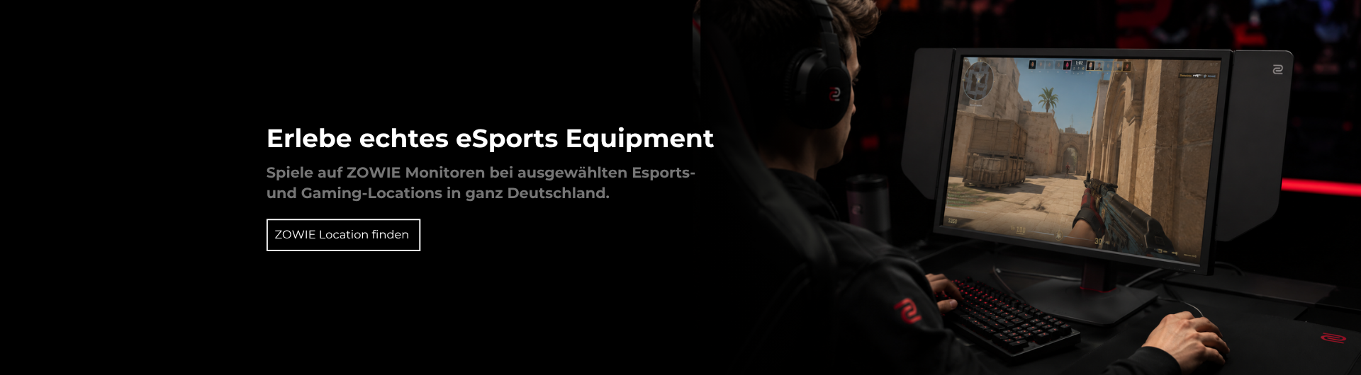 Teste die ZOWIE Monitore