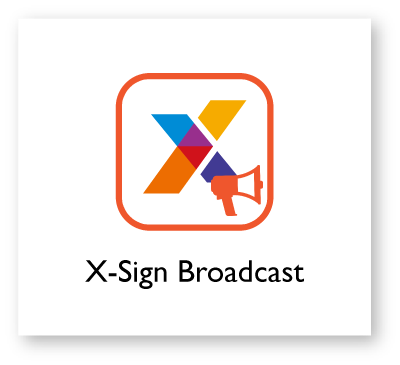 ซอฟต์แวร์ X-Sign Broadcast